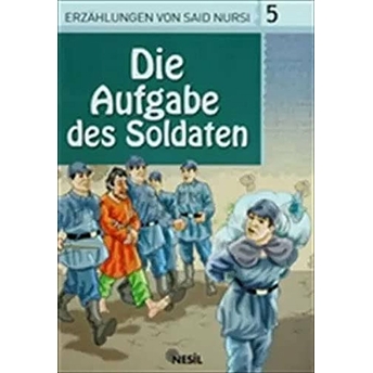 Die Aufgabe Des Soldaten Veli Sırım