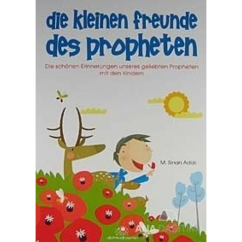 Die Kleinen Freunde Des Propheten M. Sinan Adalı