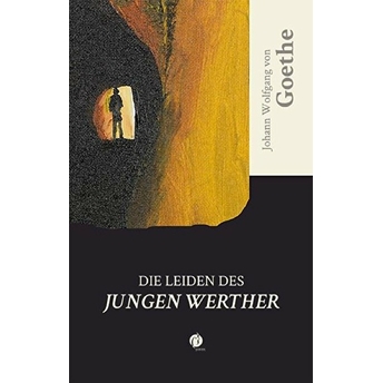 Die Leiden Des Jungen Werther Johann Wolfgang Von Goethe