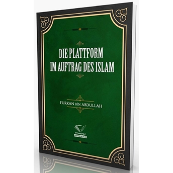 Die Plattform Im Auftrag Des Islam Furkan Bin Abdullah