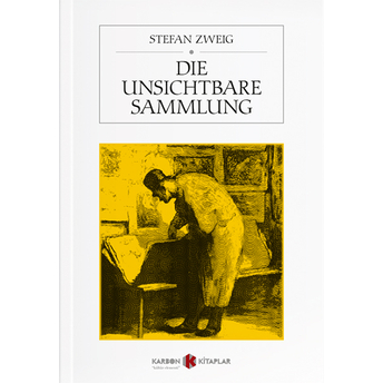 Die Unsichtbare Sammlung Stefan Zweig