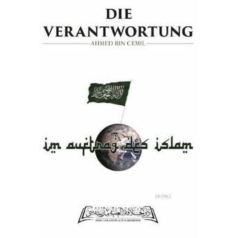 Die Verantwortung Ahmed Bin Cemil