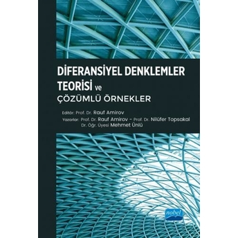 Diferansiyel Denklemler Teorisi Ve Çözümlü Örnekler Rauf Amirov