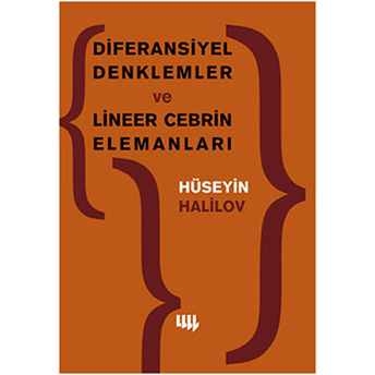 Diferansiyel Denklemler Ve Lineer Cebrin Elemanları Hüseyin Halilov