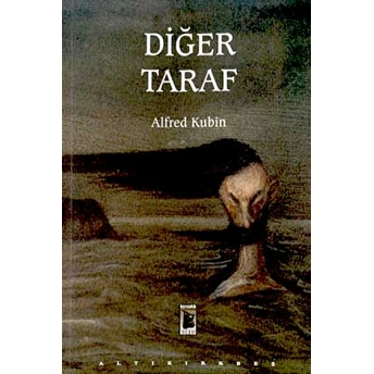 Diğer Taraf Alfred Kubin