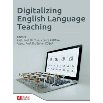 Digitalizing English Language Teaching Yunus Emre Akbana