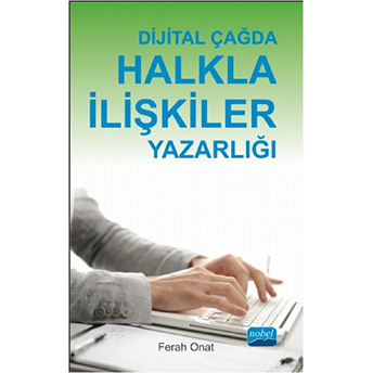 Dijital Çağda Halkla Ilişkiler Yazarlığı Ferah Onat