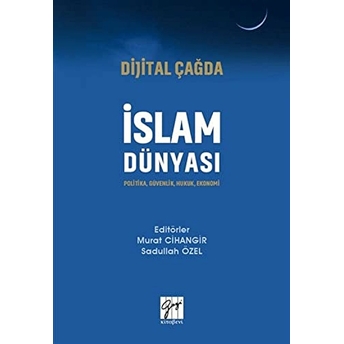 Dijital Çağda Islam Dünyası Murat Cihangir