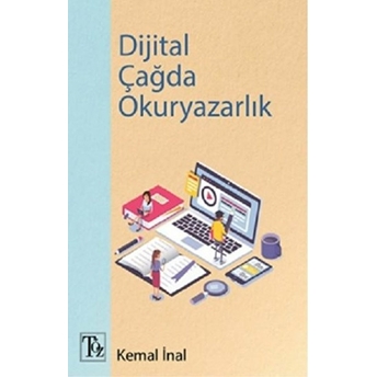 Dijital Çağda Okuryazarlık Kemal Inal