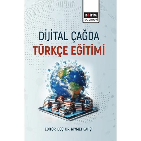 Dijital Çağda Türkçe Eğitimi Kolektif