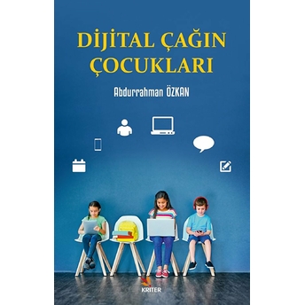 Dijital Çağın Çocukları