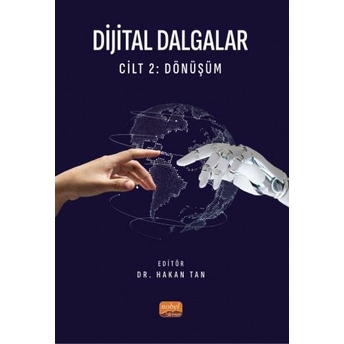 Dijital Dalgalar Cilt 2 : Dönüşüm Hakan Tan