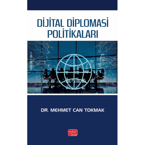 Dijital Diplomasi Politikaları Mehmet Can Tokmak