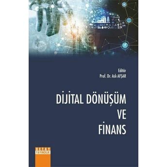 Dijital Dönüşüm Ve Finans Aslı Afşar