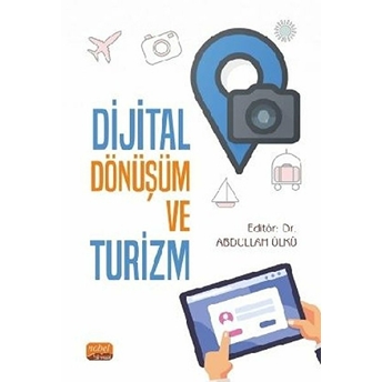 Dijital Dönüşüm Ve Turizm