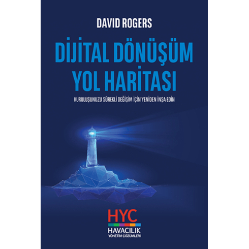 Dijital Dönüşüm Yol Haritası David Rogers