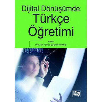 Dijital Dönüşümde Türkçe Öğretimi Fatma Susar Kırmızı