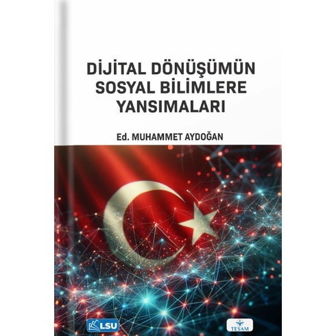 Dijital Dönüşümün Sosyal Bilimlere Etkisi Kolektif