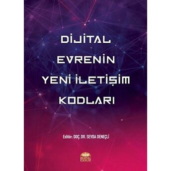 Dijital Evrenin Yeni Iletişim Kodları Berrin Aslan Öztezcan