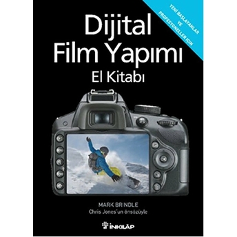 Dijital Film Yapımı El Kitabı Mark Brindle