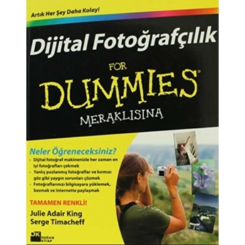 Dijital Fotoğrafçılık - For Dummies, Meraklısına Julie Adair King