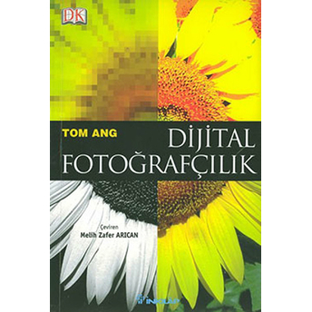 Dijital Fotoğrafçılık Tom Ang