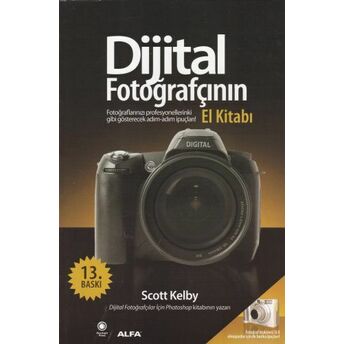 Dijital Fotoğrafçının El Kitabı Cilt 1 Scott Kelby