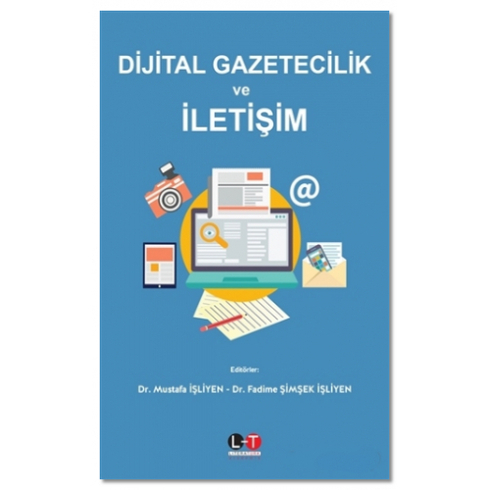 Dijital Gazetecilik Ve Iletişim