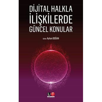 Dijital Halkla Ilişkilerde Güncel Konular Ayhan Doğan