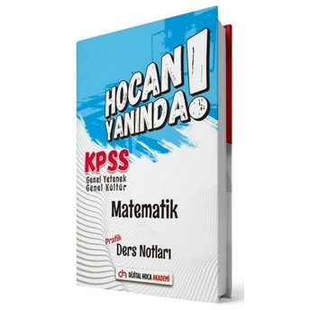 Dijital Hoca 2021 Kpss Matematik Hocan Yanında Pratik Ders Notları Komisyon