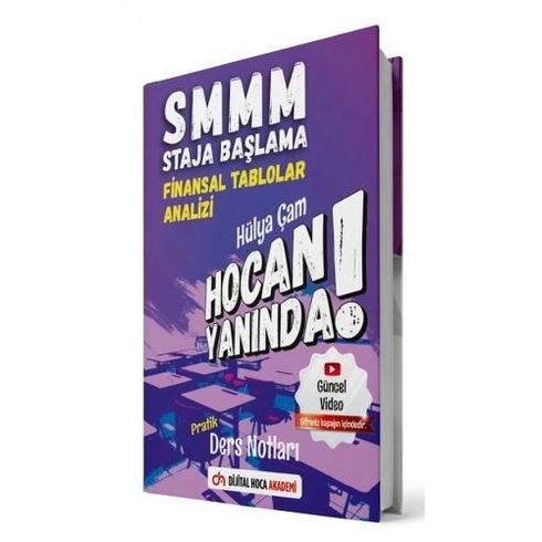 Dijital Hoca 2021 Smmm Staja Başlama Finansal Tablolar Analizi Hocan Yanında Pratik Ders Notları Hülya Çam