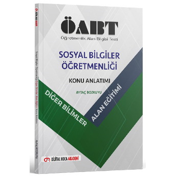 Dijital Hoca Öabt Sosyal Bilgiler Diğer Bilimler Alan Eğitimi Konu Anlatımı Aytaç Bozkuyu