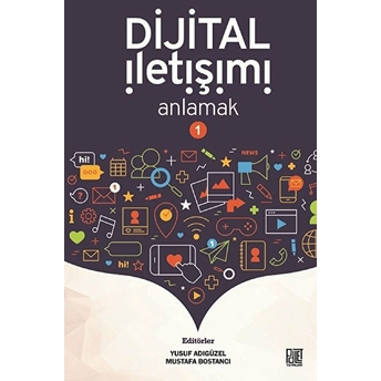 Dijital Iletişimi Anlamak 1 - Mustafa Bostancı