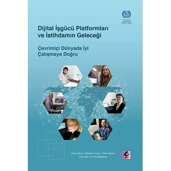 Dijital Işgücü Platformları Ve Istihdamın Geleceği