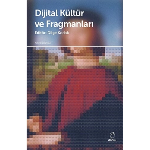 Dijital Kültür Ve Fragmanları