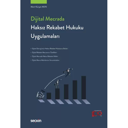 Dijital Mecrada Haksız Rekabet Hukuku Uygulamaları Mert Kürşat Akın