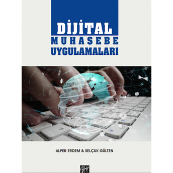 Dijital Muhasebe Uygulamaları Selçuk Gülten