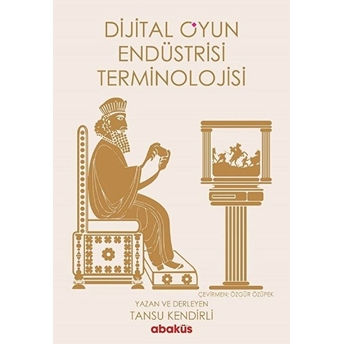 Dijital Oyun Endüstrisi Terminolojisi Tansu Kendirli