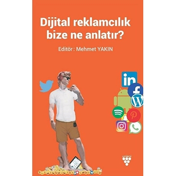 Dijital Reklamcılık Bize Ne Anlatır?