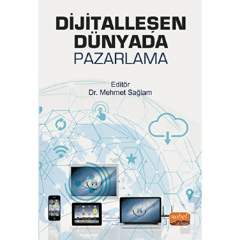 Dijitalleşen Dünyada Pazarlama