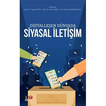 Dijitalleşen Dünyada Siyasal Iletişim Kolektif