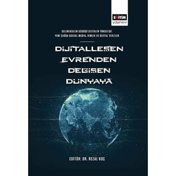 Dijitalleşen Evrenden Değişen Dünyaya Rezal Koç