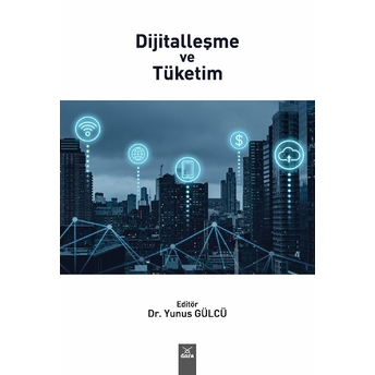 Dijitalleşme Ve Tüketim