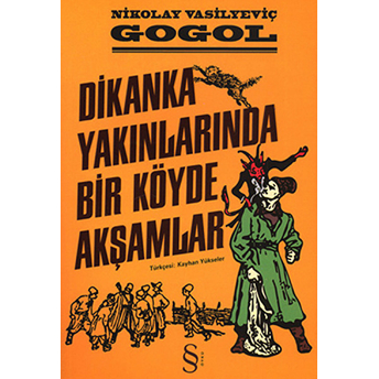 Dikanka Yakınlarında Bir Köyde Akşamlar Nikolay Vasilyeviç Gogol