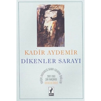 Dikenler Sarayı Kadir Aydemir