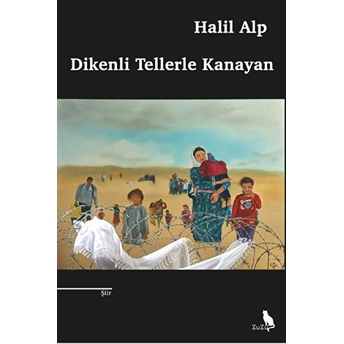 Dikenli Teller Kanayan Halil Alp