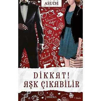 Dikkat! Aşk Çıkabilir Asude