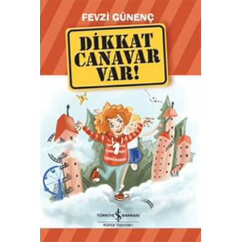 Dikkat Canavar Var! Fevzi Günenç