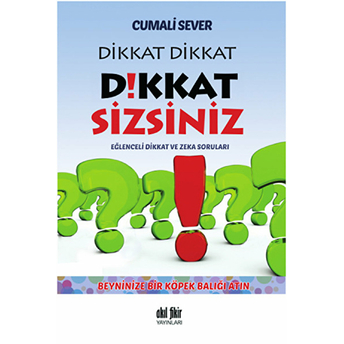 Dikkat Dikkat Dikkat Sizsiniz Cumali Sever