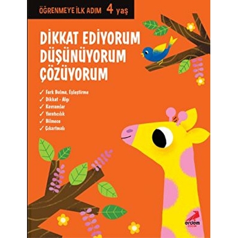 Dikkat Ediyorum, Düşünüyorum, Çözüyorum - Öğrenmeye Ilk Adım (4 Yaş) Kolektıf